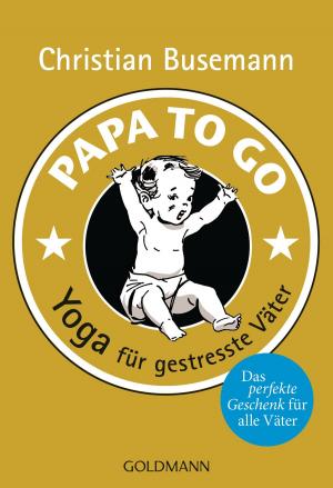 Cover of the book Papa To Go by Veit Lindau