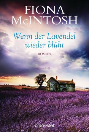 Cover of the book Wenn der Lavendel wieder blüht by Terry Brooks