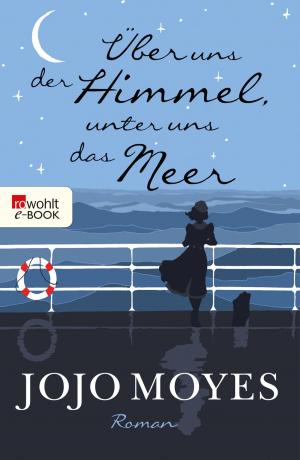 Cover of the book Über uns der Himmel, unter uns das Meer by Anke Gröner