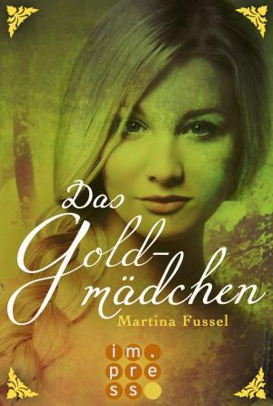 Cover of the book Das Goldmädchen (Die Legenden der Jiri 3) by Johanna Danninger