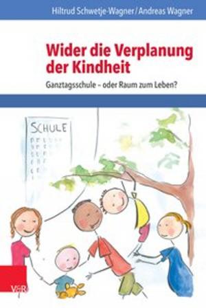 Cover of the book Wider die Verplanung der Kindheit by Maryline Dumas