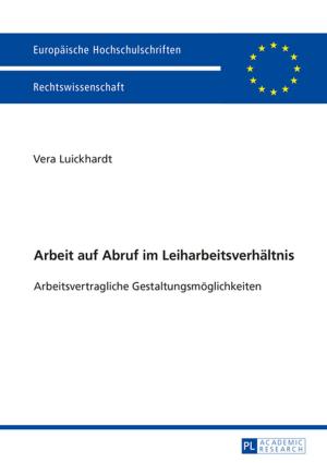 Book cover of Arbeit auf Abruf im Leiharbeitsverhaeltnis