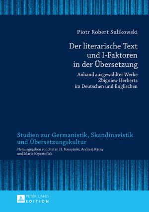 Cover of the book Der literarische Text und I-Faktoren in der Uebersetzung by Angelika Adamcyk