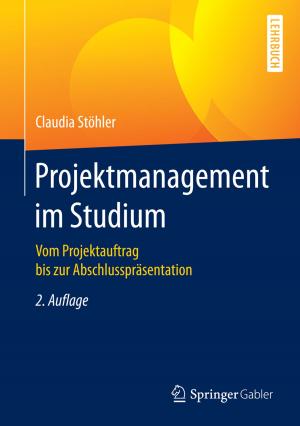 Cover of the book Projektmanagement im Studium by Karl-Friedrich Fischbach, Martin Niggeschmidt