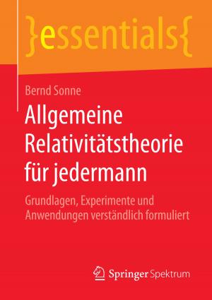 Cover of the book Allgemeine Relativitätstheorie für jedermann by Gerhard Preyer, Reuß-Markus Krauße