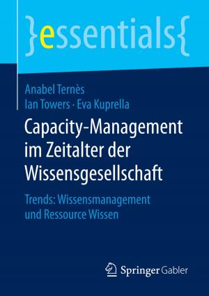 Cover of the book Capacity-Management im Zeitalter der Wissensgesellschaft by Petra Barsch, Gabriele Trachsel, Peter Buchenau