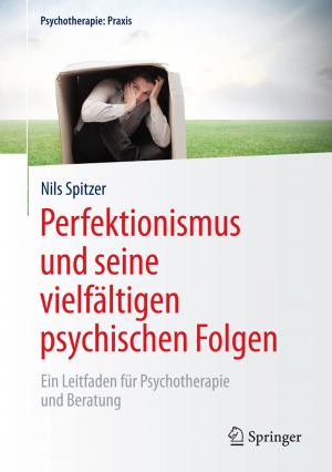 Cover of the book Perfektionismus und seine vielfältigen psychischen Folgen by Shelby Kar-yan Chan