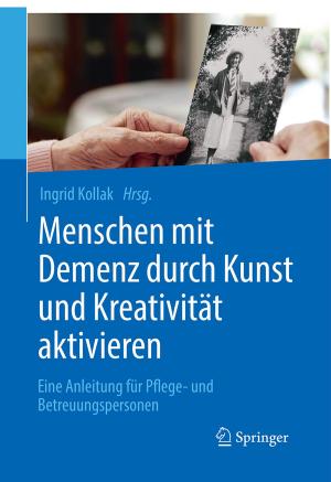 Cover of the book Menschen mit Demenz durch Kunst und Kreativität aktivieren by Stephan Pachnicke
