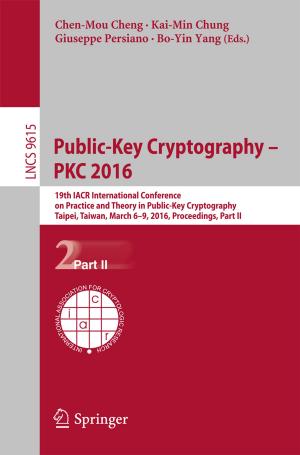 Cover of the book Public-Key Cryptography – PKC 2016 by Dieter Lohmann, Nadja Podbregar