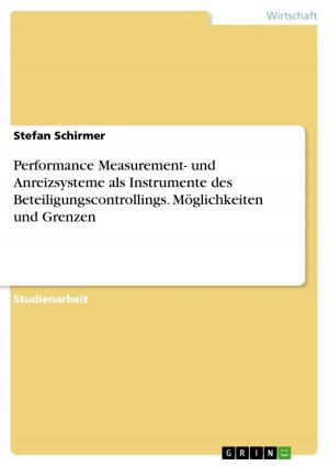 Cover of the book Performance Measurement- und Anreizsysteme als Instrumente des Beteiligungscontrollings. Möglichkeiten und Grenzen by Thomas Schröder