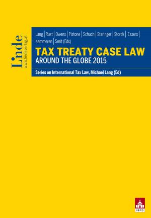Cover of the book Tax Treaty Case Law around the Globe 2015 by Gerlinde Mautner