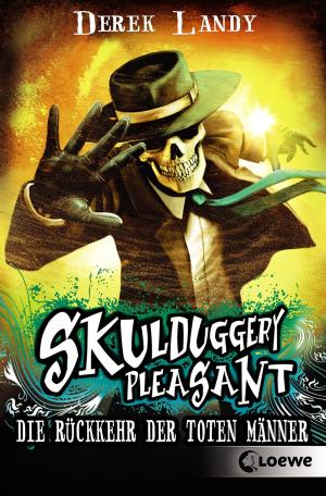 Book cover of Skulduggery Pleasant 8 - Die Rückkehr der Toten Männer