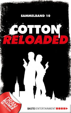 Cover of the book Cotton Reloaded - Sammelband 10 by Cathleen Ross