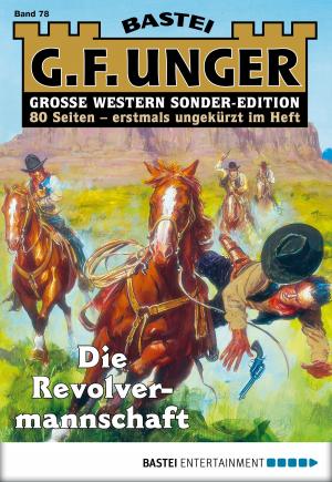 Cover of the book G. F. Unger Sonder-Edition 78 - Western by G. F. Unger