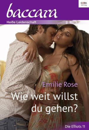 Cover of the book Wie weit willst du gehen? by PENNY JORDAN