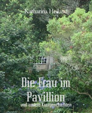 Cover of the book Die Frau im Pavillion by Geoffrey Peyton