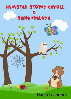 Book cover of Hamster Stopfdichvoll & seine Freunde