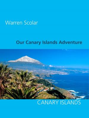 Cover of the book Our Canary Islands Adventure by Regina E.G. Schymiczek