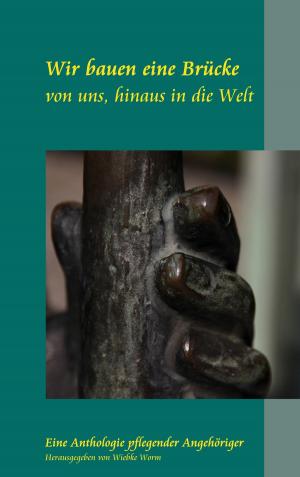 Cover of the book Wir bauen eine Brücke by Ahmed Al-Samaneh