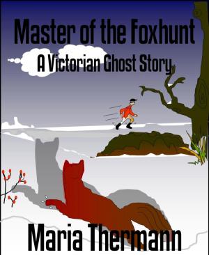 Cover of the book Master of the Foxhunt by Thomas Tippner