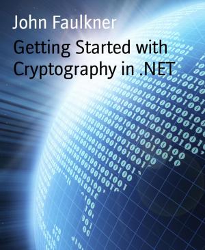 Cover of the book Getting Started with Cryptography in .NET by Edgar Rice Burroughs, Helmut W. Pesch