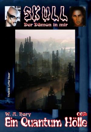 Book cover of Skull 003: Ein Quantum Hölle