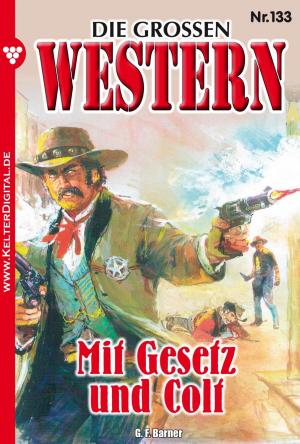 Cover of the book Die großen Western 133 by Toni Waidacher