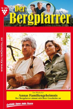 Cover of the book Der Bergpfarrer 389 – Heimatroman by Verena Kersten
