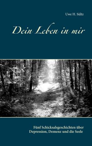 Cover of the book Dein Leben in mir by Sven Elvestad