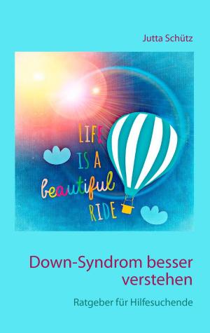 Cover of the book Down-Syndrom besser verstehen by Grigori Grabovoi