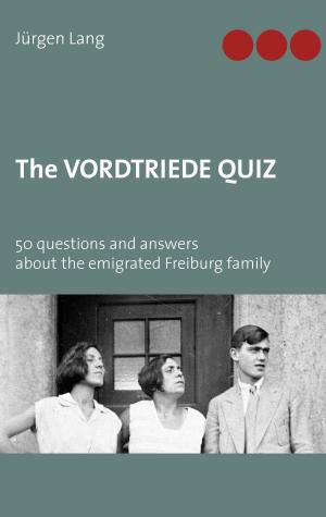 Cover of the book The Vordtriede Quiz by Eberhard Rosenke
