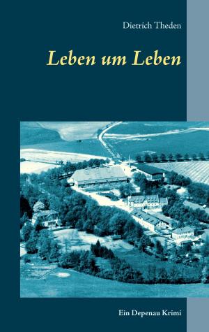 Cover of the book Leben um Leben by Gunnar Velhagen