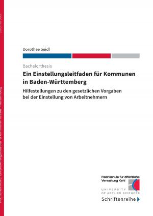 Cover of the book Ein Einstellungsleitfaden für Kommunen in Baden-Württemberg by Christian Ritter