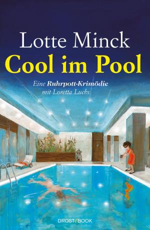 Cover of the book Cool im Pool by Lotte Minck, Edda Minck