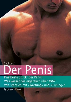 Cover of the book Der Penis by Dave Vandenberg, Kristel Kane, Hannah Parker