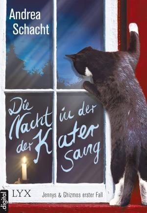 Cover of the book Die Nacht, in der der Kater sang by Nalini Singh