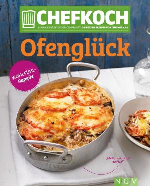 Cover of the book CHEFKOCH Ofenglück by Rabea Rauer, Yvonne Reidelbach