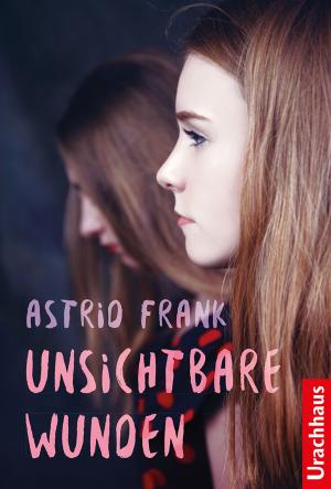 Book cover of Unsichtbare Wunden
