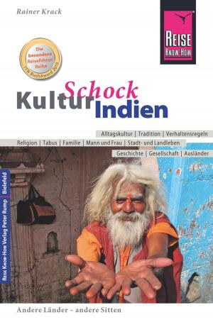 Cover of the book Reise Know-How KulturSchock Indien by Heiner Walther