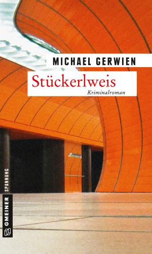 Cover of the book Stückerlweis by Claudia Rossbacher