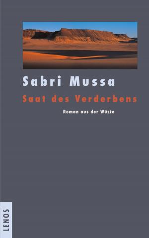 Cover of the book Saat des Verderbens by Sumaya Farhat-Naser, Ernest Goldberger