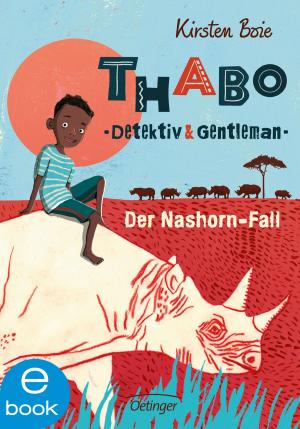 Cover of the book Thabo, Detektiv und Gentleman - Der Nashorn-Fall by Rüdiger Bertram