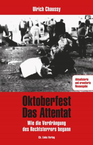 Cover of the book Oktoberfest - Das Attentat by Hannes Bahrmann, Christoph Links