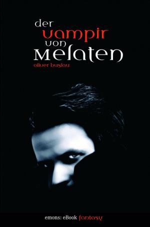 Cover of the book Der Vampir von Melaten by Margit Auer