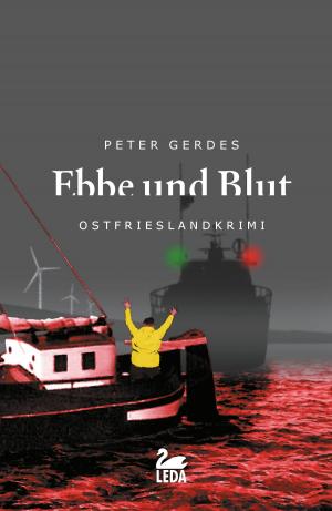 Cover of the book Ebbe und Blut: Ostfrieslandkrimi by Regine Kölpin