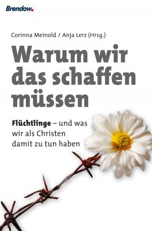 Cover of the book Warum wir das schaffen müssen by Annekatrin Warnke
