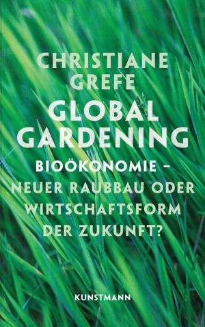 Cover of the book Global Gardening by Jeff VanderMeer