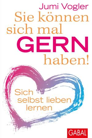 Cover of the book Sie können sich mal gern haben! by Hans-Georg Willmann