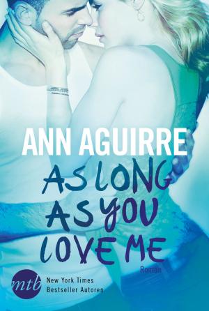 Cover of the book As Long As You Love Me by P.C. Cast