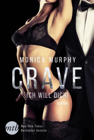 Cover of the book Crave - Ich will dich! by Lisa Jackson